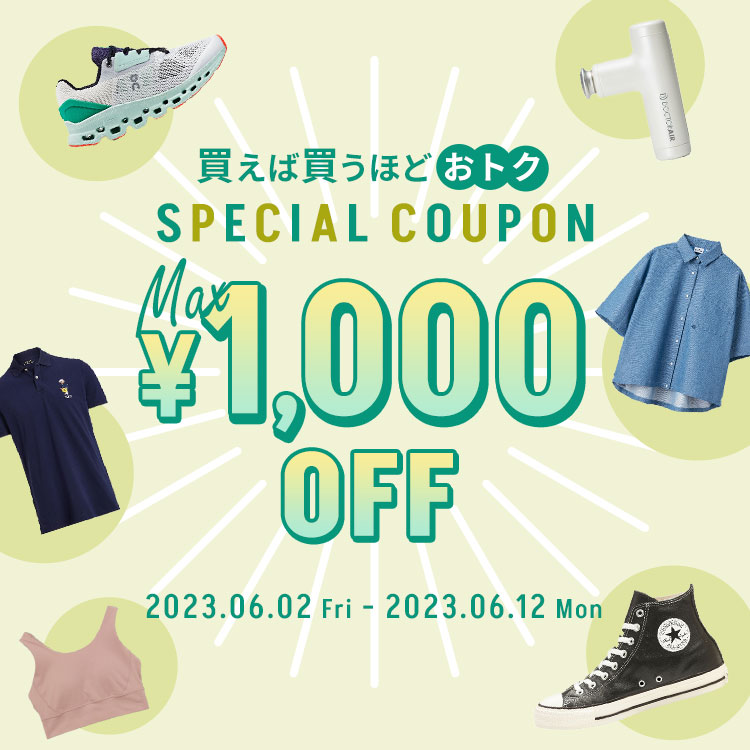 MAX 1,000 OFF！SPECIAL COUPON