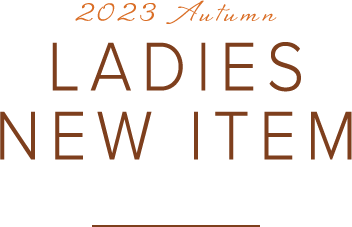 2023 Autumn LADIES NEW ITEM