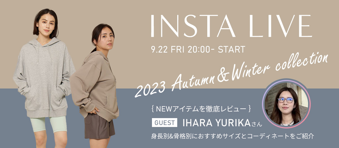INSTA LIVE 2023 Autumn&Winter collection